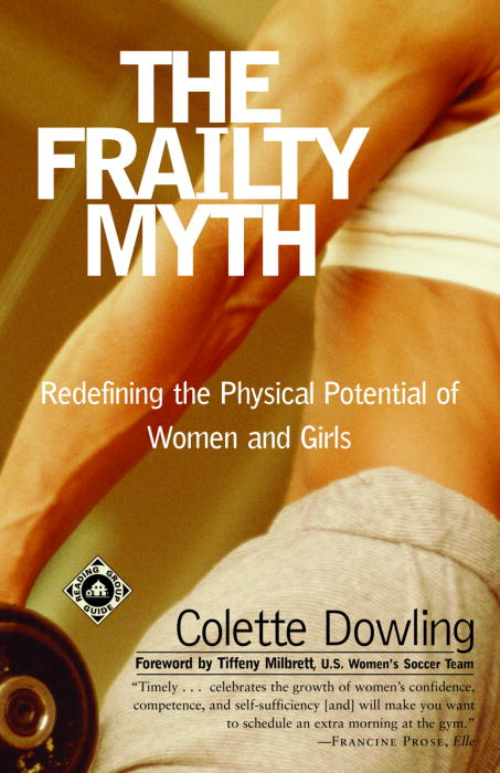 Title details for The Frailty Myth by Colette Dowling - Available